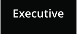 Executive